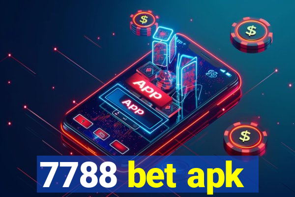 7788 bet apk